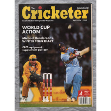 The Cricketer International - Vol.77 No.4 - April 1996 - `Zimbabwe: Hosts to England Next Winter` - Published by Sporting Magazines & Publishers Ltd