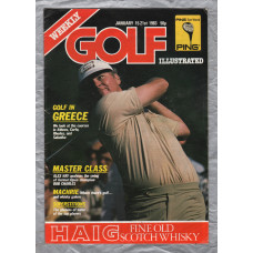 Golf Illustrated - Vol.196 No.3901 - January 15-21st 1983 - `Master Class` - Published By Harmsworth Press