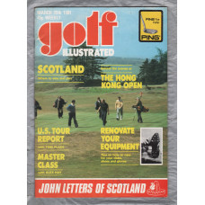 Golf Illustrated - Vol.194 No.3815 - March 25th 1981 - `U.S Tour Report` - Published By Harmsworth Press
