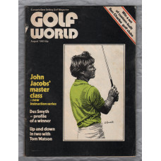 Golf World - Vol.19 No.8 - August 1980 - `John Jacobs Master Class` - Golf World Limited