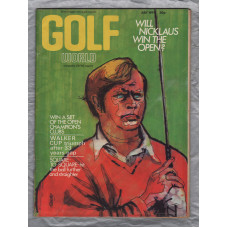 Golf World - Vol.10 No.5 - July 1971 - `Will Nicklaus Win The Open?` - Golf World Limited