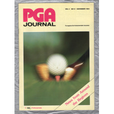PGA Journal - Vol.4 No.9 - November 1984 - `News From Around The Region` - Golf News Publication