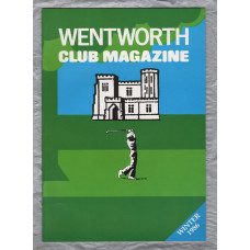 WENTWORTH - Club Magazine - Winter 1986 - `Ballesteros v Norman` - Edited by Bob Patience