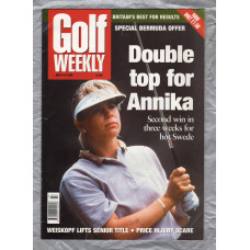 Golf Weekly - Vol.8 Issue 26 - July 6-12 1995 - `Double Top For Annika` - Emap Pursuit Publishing 