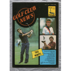 Golf Club News - Vol.4 No.7 - October 1982 - `Bonuses For Faldo At The Haig TPC` - Golf Club News Ltd  