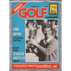 Golf Illustrated - Vol.195 No.3885 - July 28th 1982 - `The Open` - Published By The Harmsworth Press  