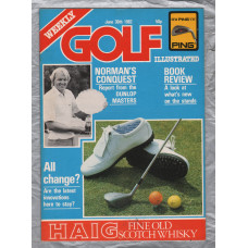 Golf Illustrated - Vol.195 No.3881 - June 30th 1982 - `Norman`s Conquest` - Published By The Harmsworth Press     