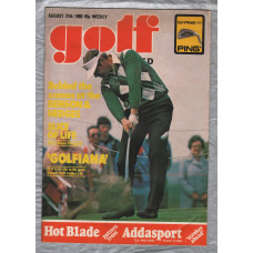 Golf Illustrated - Vol.194 No.3695 - August 27th 1980 - `Behind The Scenes At The Benson & Hedges` - Published By The Harmsworth Press 
