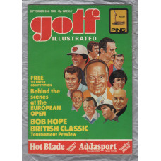 Golf Illustrated - Vol.194 No.3670 - September 24th 1980 - `Bob Hope British Classic` - Published By The Harmsworth Press 
