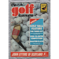 Golf Illustrated - Vol.194 No.3816 - April 1st 1981 - `Golf Ball Feature` - Published By The Harmsworth Press 