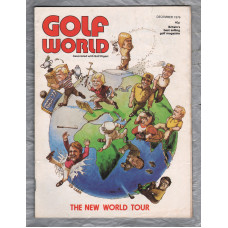 Golf World - Vol.15 No.12 - December 1976 - `The New World Tour` - Golf World Limited 