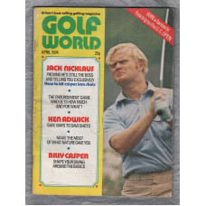 Golf World - Vol.13 No.2 - April 1974 - `Jack Nicklaus` - Golf World Limited 