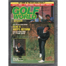 Golf World Wales - Vol.27 No.8 - August 1988 - `Seve`s Happy Return` - New York Times Company - First Golf World Wales