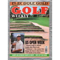 Golf Weekly - Vol.6 Issue No.23 - June 16-23rd 1994 - `US Open Week` - New York Times Publication