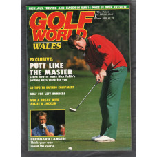 Golf World Wales - Vol.28 No.6 - June 1989 - `Putt Like A Master` - New York Times Company 