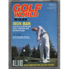 Golf World Wales - Vol.28 No.12 - December 1989 - `Iron Man` - New York Times Company - First Golf World Wales