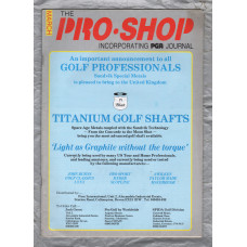 The Pro Shop Incorporating PGA Journal - Vol.5 No.3 - March 1988 - `Titanium Golf Shafts` - Fairway Magazines Ltd