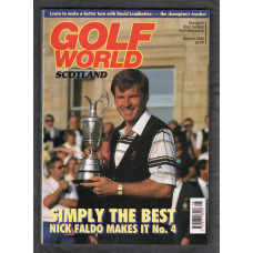Golf World Scotland - Vol.29 No.8 - August 1990 - `Simply The Best-Nick Faldo Makes It No.4` - New York Times Company