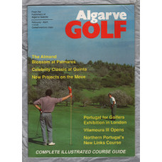 Algarve Golf - February-April 1990 - `Vilamoura lll Opens` - Advertising Magazine - C.E.Hawker Publications Ltd
