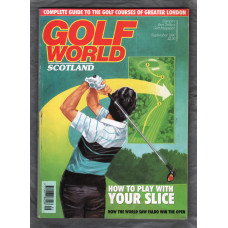 Golf World Scotland - Vol.29 No.9 - September 1990 - `How To Play Your Slice` - New York Times Company