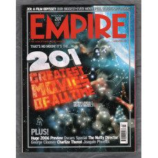 Empire - Issue No.201 - March 2006 - `201 Greatest Movies Of All Time` - Bauer Publication