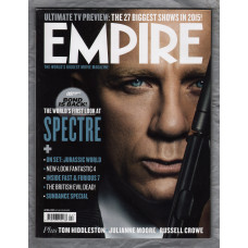 Empire - Issue No.310 - April 2015 - `The World`s First Look At Spectre` - Bauer Publication