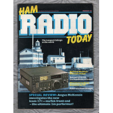 Ham Radio Today - March 1984 - Vol.2 No.3 - `Miniaturising Quad Elements For HF` - Published by Argus Specialist Publications Ltd