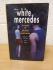 `The White Mercedes` - Philip Pullman - First U.S Edition - First Print - Hardback - Alfred A.Knopf - 1993