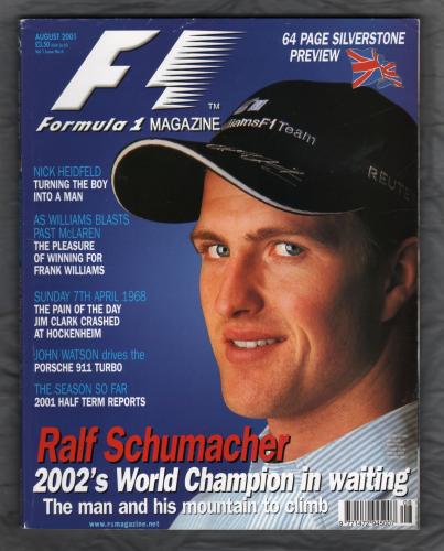F1 Racing - Vol.1 No.6 - August 2001 - `Ralf Schumacher, 2002`s World Champion in Waiting?` - European Press Ltd