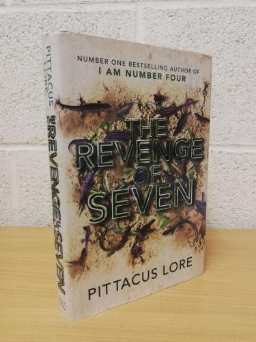 `The Revenge Of The Seven` - Pittacus Lore - First U.K Edition - First Print - Hardback - Michael Joseph - 2014