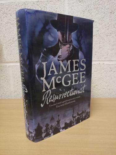 `Resurrectionist` - James McGee - First U.K Edition - First Print - Hardback - HarperCollins - 2007