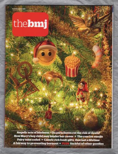 The British Medical Journal - No.8180 - 15-29th December 2018 - `Do Parachutes Cut The Risk Of Death` - Published by the BMJ Publishing Group