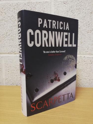 `SCARPETTA` - Patricia Cornwell - First U.K Edition - First Print - Hardback - Little, Brown - 2008