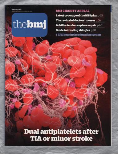 The British Medical Journal - No.8182 - 12th January 2019 - `Dual Antiplatelets After TIA or Minor Stroke` - Published by the BMJ Publishing Group
