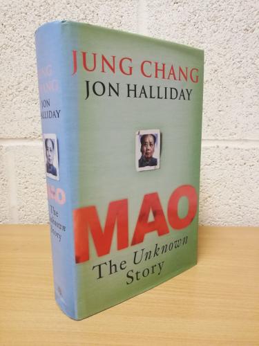 `Mao : The Unknown Story` - Jung Chang and Jon Halliday - First U.K Edition - First Print - Hardback - Jonathan Cape - 2005
