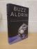 `Magnificent Desolation` - Buzz Aldrin with Ken Abraham - First U.K Edition - Sixth Print - Hardback - Bloomsbury Publishing - 2009