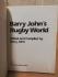 `Barry John's Rugby World` - Edited & Compiled by Barry John - First U.K Edition - First Print - Hardback - Frederick Muller Ltd - 1982
