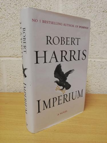 `Imperium` - Robert Harris - First U.K Edition - First Print - Hardback -  Hutchinson - 2006