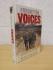 `Forgotten Voices of the Great War` - Max Arthur - Introduction by Sir Martin Gilbert - First U.K Edition - First Print - Hardback - Ebury Press - 2002       
