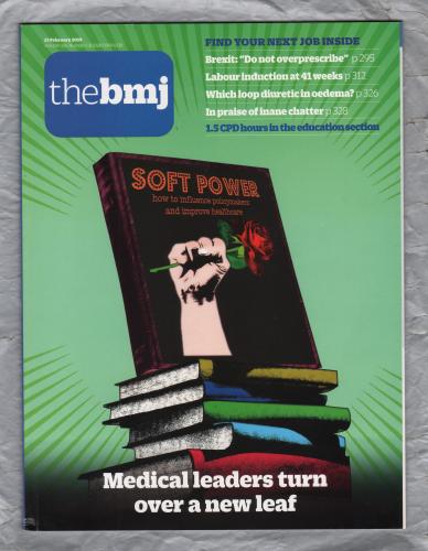 The British Medical Journal - No.8188 - 23rd February 2019 - `Medical Leaders Turn Over A New Leaf` - Published by the BMJ Publishing Group