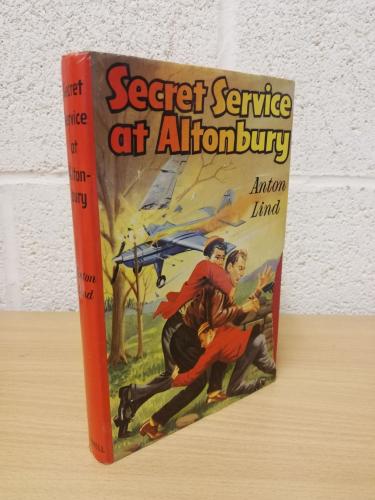 `Secret Service at Altonbury` - Anton Lind - Hardback with Dust Jacket - Purnell - 1961