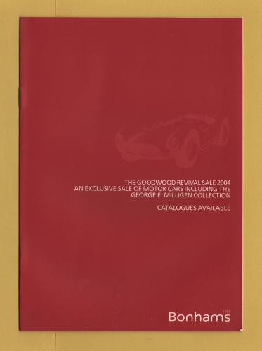 Bonhams - Exclusive Sale of Motor Cars Including The George E.Milligen Collection -`Advertising` - Goodwood - Friday 3 September 2004