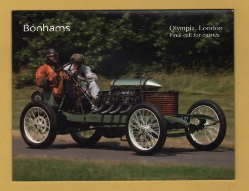 Bonhams - Sale of Important Collectors` Motor Cars, Pioneer and Vintage Motorcycles and Automobilia -`Entries Now Invited` - Olympia - Monday 4 December 2006