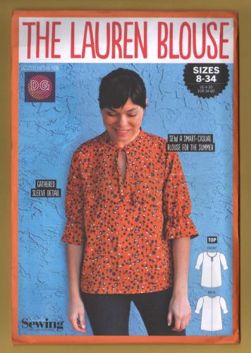 Simply Sewing - `THE LAUREN BLOUSE` - UK Sizes 8-34 - `Sew A Smart-Casual Blouse For The Summer` - Published by Simply Sewing Magazine
