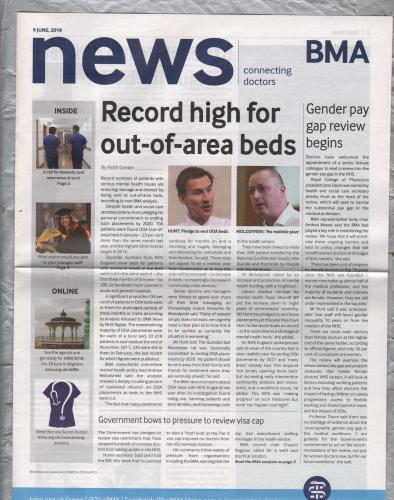 BMA News - 9th June 2018 - `Record High For Out Of Area Beds` - Published by the British Medical Association