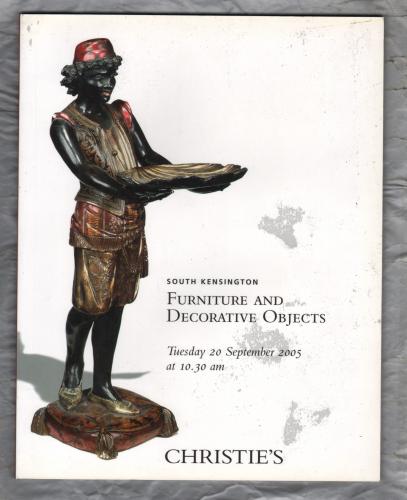 Christie`s - South Kensington Auction Catalogue - `Furniture and Decorative Objects` - London - Tuesday 20th September 2005