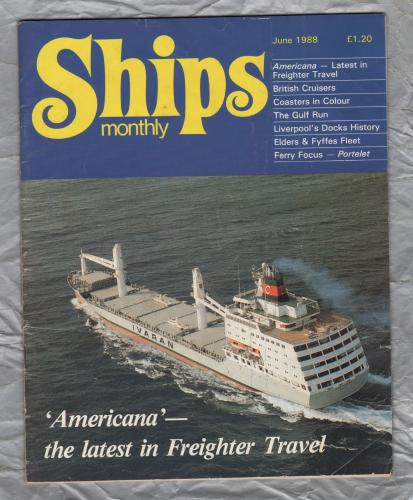 Ships Monthly - June 1988 - Vol 23 - No.6 - `Liverpool`s Docks History` - Waterway Productions Limited