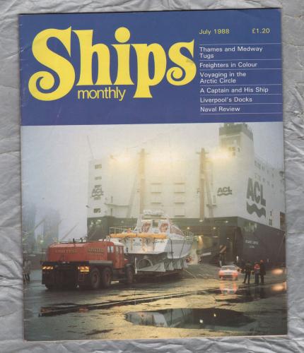 Ships Monthly - July 1988 - Vol 23 - No.7 - `Naval Review` - Waterway Productions Limited