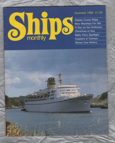 Ships Monthly - December 1988 - Vol 23 - No.12 - `Baltic Ferry Spotlight` - Waterway Productions Limited