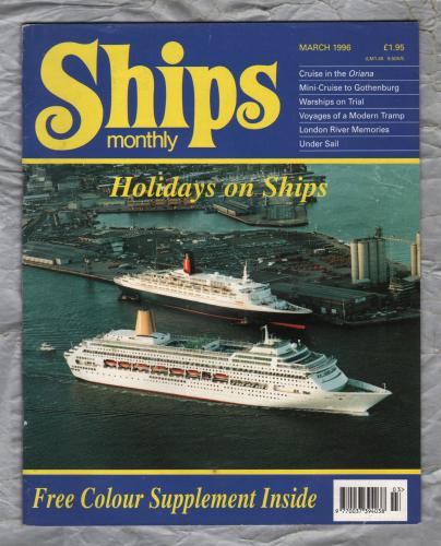 Ships Monthly - March 1996 - Vol 31 - No.3 - `Warships on Trial` - Waterway Productions Limited